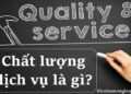 Các yếu tố đo lường chất lượng dịch vụ