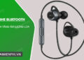 cách làm tai nghe bluetooth