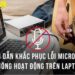 Micro laptop khong hoat dong