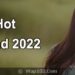 Stt hot trend hiện nay 2022