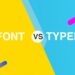 Typeface là gì